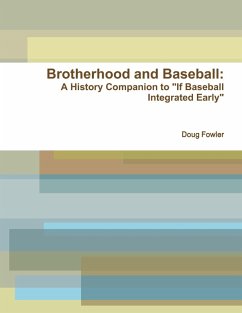 Cover Brotherhood and Baseball: A History Companion to 