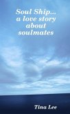 Soul Ship...a Love Story about Soulmates (eBook, ePUB)