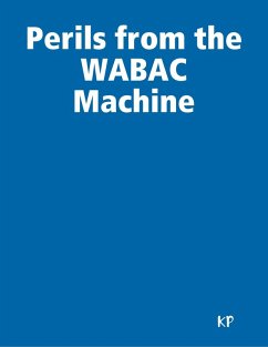 Cover Perils from the WABAC Machine (eBook, ePUB)