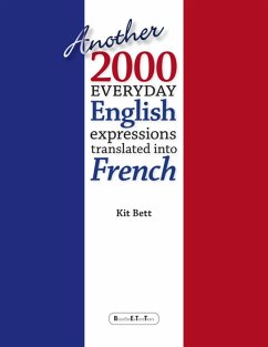 Cover Another 2000 Everyday English Expressions Translated Into French (eBook, ePUB)