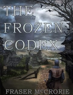 The Frozen Codex (eBook, ePUB) - McCrorie, Fraser