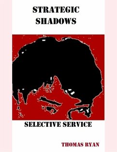 Cover Strategic Shadows: Selective Service (eBook, ePUB)