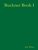 Buckner Book I (eBook, ePUB) Buckner Book I (eBook, ePUB)