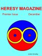 Heresy Magazine: Premier Issue:... - Bild 1