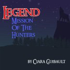 Legend : Mission of the Hunters (eBook, ePUB)