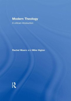 Modern Theology (eBook, ePUB) - Muers, Rachel; Higton, Mike