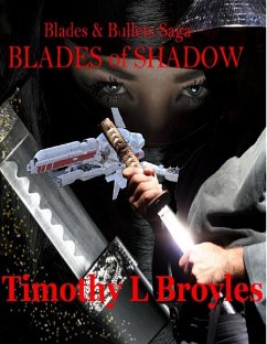 Cover Blades & Bullets Saga Blades of Shadow (eBook, ePUB)