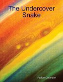 The Undercover Snake (eBook, ePUB)