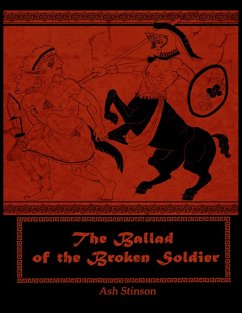 The Ballad of the Broken Soldier (eBook, ePUB) - Stinson, Ash