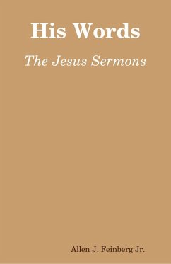 His Words: The Sermons of Jesus (eBook, ePUB) - Feinberg, Allen