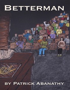 Betterman (eBook, ePUB) - Abanathy, Patrick