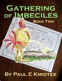 Gathering of Imbeciles; Book Two (eBook, ePUB)