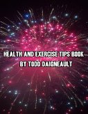 Health and Exercise Tips Book (eBook, ePUB)