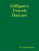 Gilligan's Travels Daycare (eBook, ePUB)