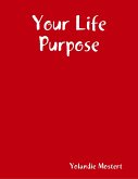 Your Life Purpose (eBook, ePUB)