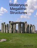 Misteryous Megalithic Structures (eBook, ePUB)