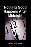 Nothing Good Happens After Midnight: The Autobiography of an All American Family (eBook, ePUB)