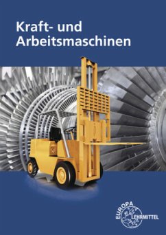 Kraft- und Arbeitsmaschinen - Bach, Ewald;Maier, Ulrich;Mattheus, Bernd