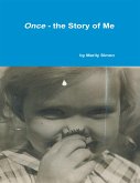 Once - The Story of Me (eBook, ePUB) Once - The Story of Me (eBook, ePUB)