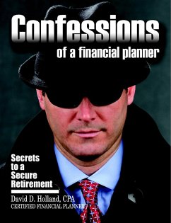 Confessions of a Financial Planner: Secrets to a Secure Retirement (eBook, ePUB) - Holland, David