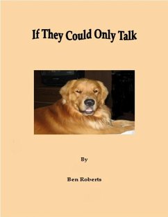 If They Could Only Talk (eBook, ePUB) - Roberts, Ben