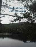 Meditations for Fibromyalgia (eBook, ePUB)