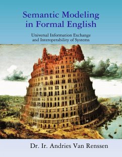 Semantic Modeling In Formal English (eBook, ePUB) - Renssen, Ir. Andries van