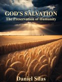 God's Salvation: The Preservation of Humanity (eBook, ePUB) God's Salvation: The Preservation of Humanity (eBook, ePUB)