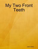 My Two Front Teeth (eBook, ePUB)