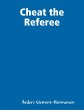 Cheat the Referee (eBook, ePUB) - Bild 1
