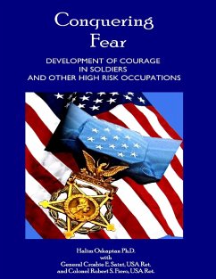 Cover Conquering Fear - Development of Courage In Soldiers and Other High Risk Occupations (eBook, ePUB)
