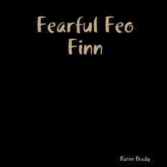Fearful Feo Finn (eBook, ePUB) - Brady, Baron