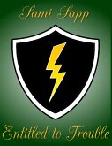 Entitled to Trouble (eBook, ePUB) Entitled to Trouble (eBook, ePUB)