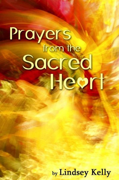 Prayers from the Sacred Heart (eBook, ePUB) Prayers from the Sacred Heart (eBook, ePUB)