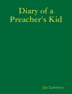 Diary of a Preacher's Kid (eBook, ePUB) - Lawrence, Jan