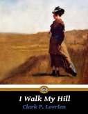 I Walk My Hill (eBook, ePUB)