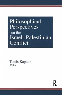 Philosophical Perspectives on the Israeli-Palestinian Conflict (eBook, ePUB) - Kapitan, Tomis