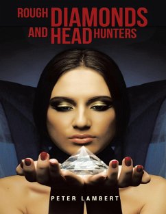 Cover Rough Diamonds and Head Hunters (eBook, ePUB)
