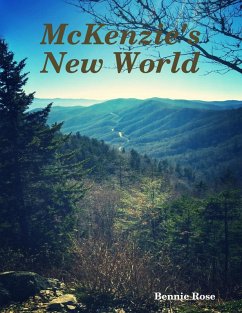 Mckenzie's New World (eBook, ePUB) - Rose, Bennie
