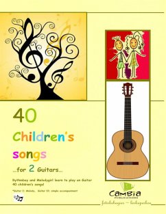 40 Children's Songs for Two Guitars (eBook, ePUB) - Peskou, Lenka