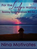 For the Lady in Waiting (eBook, ePUB)