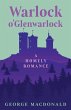 Warlock o'Glenwarlock - A Homely... - Bild 1