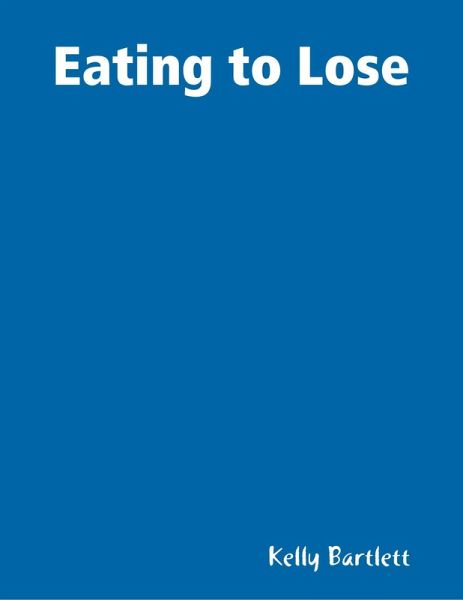 Eating to Lose (eBook, ePUB)