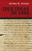 Idle Ideas in 1905 (eBook, ePUB)