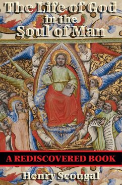 The Life of God in the Soul of Man (Rediscovered Books) (eBook, ePUB) - Scougal, Henry
