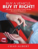 Buy a Vehicle, Buy It Right! (eBook, ePUB)