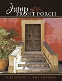 Jump Off the Front Porch (eBook, ePUB)