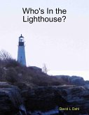 Who's In the Lighthouse? (eBook, ePUB)