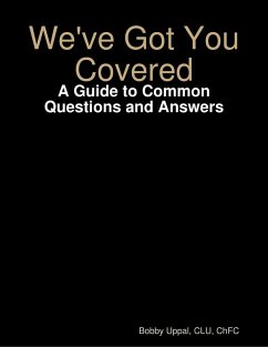 Cover We've Got You Covered: A Guide to Common Questions and Answers (eBook, ePUB)