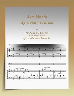 Cover Ave Maria By Cesar Franck-for Piano and Bassoon Pure Sheet Music By Lars Christian Lundholm (eBook, ePUB)